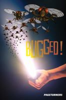 Bugged! (Pageturners) 1562541307 Book Cover