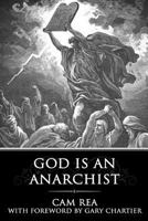 GOD IS AN ANARCHIST 1481044095 Book Cover