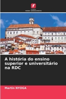 A história do ensino superior e universitário na RDC (Portuguese Edition) 6208522005 Book Cover