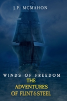 Winds Of Freedom (Adventures of Flint & Steel) B0FDL9Q9R4 Book Cover