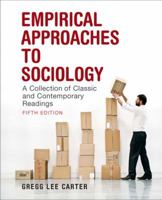 Empirical Approaches to Sociology: Classic and Contemporary Readings 0205628095 Book Cover