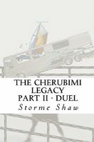 The Cherubimi Legacy Part II - Duel: Duel 1460931890 Book Cover