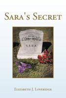 Sara's Secret 1479724823 Book Cover