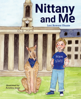 Nittany and Me 1645439992 Book Cover