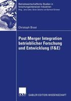 Post Merger Integration Betrieblicher Forschung Und Entwicklung (F&e) 3835001000 Book Cover