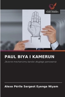 Paul Biya I Kamerun (Polish Edition) 6209957080 Book Cover