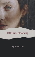 little fires blooming B0GM8N88XP Book Cover