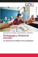 Pedagogía y Violencia Escolar 620215232X Book Cover