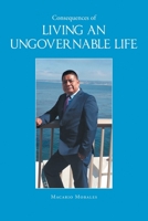 Consequences of Living an Ungovernable Life 1662494246 Book Cover