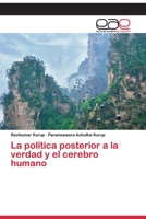 La pol�tica posterior a la verdad y el cerebro humano 6200817596 Book Cover