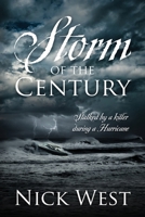 Storm of the Century: Stalked by a Killer During a Hurricane 1977283888 Book Cover