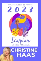 Scorpion 2023: Du 23 octobre au 22 novembre B0BD2H2KB5 Book Cover