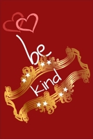 Be kind: kindness B0849W6GNW Book Cover