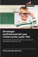 Strategie multisensoriali per l'intervento sulla TDL 3659070289 Book Cover