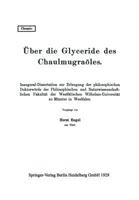Uber Die Glyceride Des Chaulmugraoles: Inaugural-Dissertation Zur Erlangung Der Philosophischen Doktorwurde Der Philosophischen Und Naturwissenschaftlichen Fakultat Der Westfalischen Wilhelms-Universi 3662391848 Book Cover
