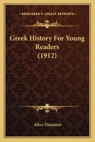 Greek History for Young Readers 1022199137 Book Cover