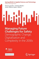 Managing Future Challenges for Safety: Demographic Change, Digitalisation and Complexity in the 2030s 3031078047 Book Cover