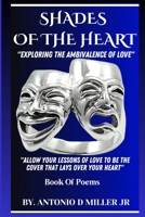 Shades Of The Heart: Exploring the Ambivalence of Love B0F1C6J92N Book Cover