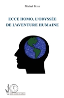 Ecce Homo, l'odyssée de l'aventure humaine (Santé, Sociétés Et Cultures) (French Edition) 2343127050 Book Cover