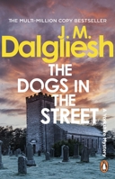 The Dogs in the Street 1837320136 Book Cover