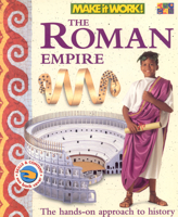 The Roman Empire (Make it Work! History) 1587283034 Book Cover