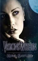 Visions Within 1492951765 Book Cover