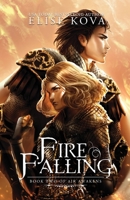 Fire Falling 1619849526 Book Cover