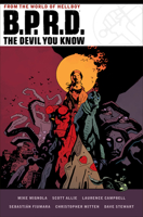 B.P.R.D.: The Devil You Know 1506729231 Book Cover