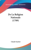 De La Religion Nationale 1104643197 Book Cover