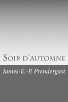 Soir D?automne 1535209895 Book Cover