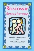 Relationship Styles & Patterns 0966690699 Book Cover