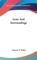 Lynn And Surroundings 0548334331 Book Cover
