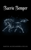 Sacris Semper: Volume 1 B0FP7GPZFM Book Cover