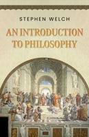 An Introduction to Philosophy 1917129432 Book Cover