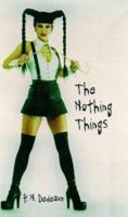 The Nothing Things 1563336537 Book Cover