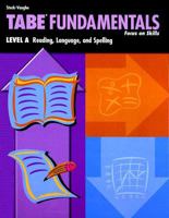 Tabe Fundamentals: Level A: Reading, Language, and Spelling 073988042X Book Cover