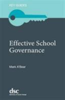 The Effective School Governance (Key Guides) 1784820113 Book Cover