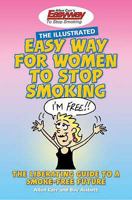 The Illustrated Easy Way for Women to Stop Smoking: The Liberating Guide to a Smoke-free Future 0572033982 Book Cover