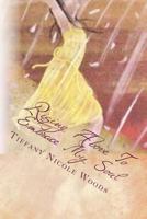Rising Above To Embrace My Soul: from tragedy to triumph 1481188313 Book Cover