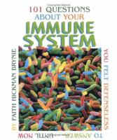 101 Questions Your Immune Syst 0761315691 Book Cover