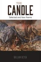 The Candle: Selected and New Poems 0990322173 Book Cover