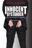Innocent Bystander 1620305631 Book Cover