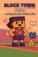 Ruby An Olympian with a Brilliant Mind: Coloring, Activity& comic book for kids - Fun coloring book Maze, Puzzles, Sharpens thinking - Games and ... challenges for kids (Blocktown Adventures) 9699292210 Book Cover
