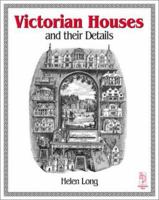 Victorian Houses and their Details 0750648481 Book Cover