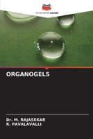 Organogels (French Edition) 6209518907 Book Cover