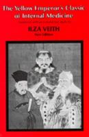 The Yellow Emperor's Classic of Internal Medicine 0520021584 Book Cover