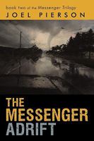 The Messenger Adrift: book two of the Messenger Trilogy 144018884X Book Cover