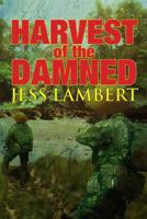 Harvest of the Damned 1907040676 Book Cover