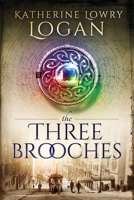 The Three Brooches 1541235339 Book Cover