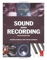 Sound and Recording: An Introduction (Music Technology) 0240519965 Book Cover